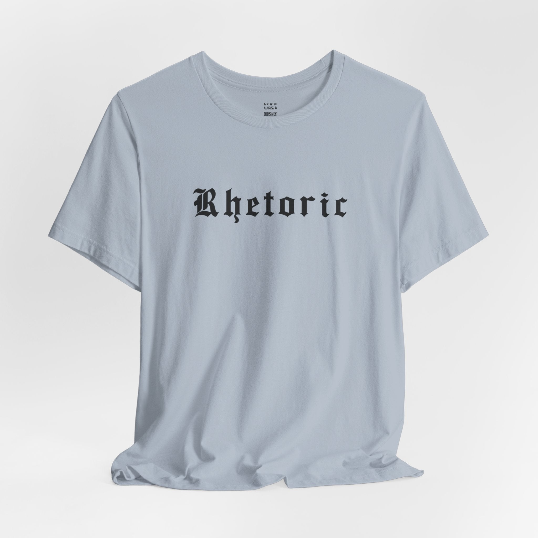 Rhetoric T-Shirt