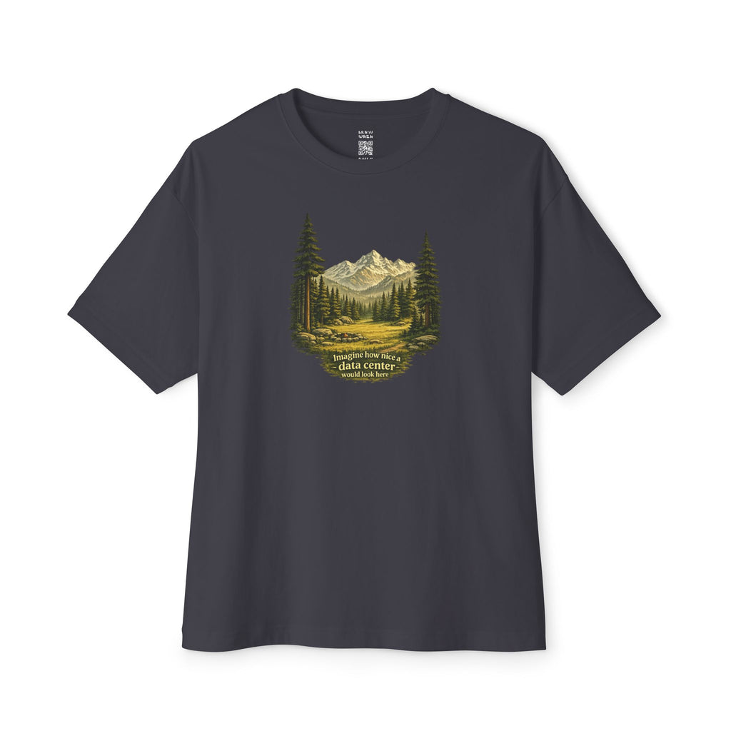 Imagine How Nice Alpine Clearing Oversized Tee