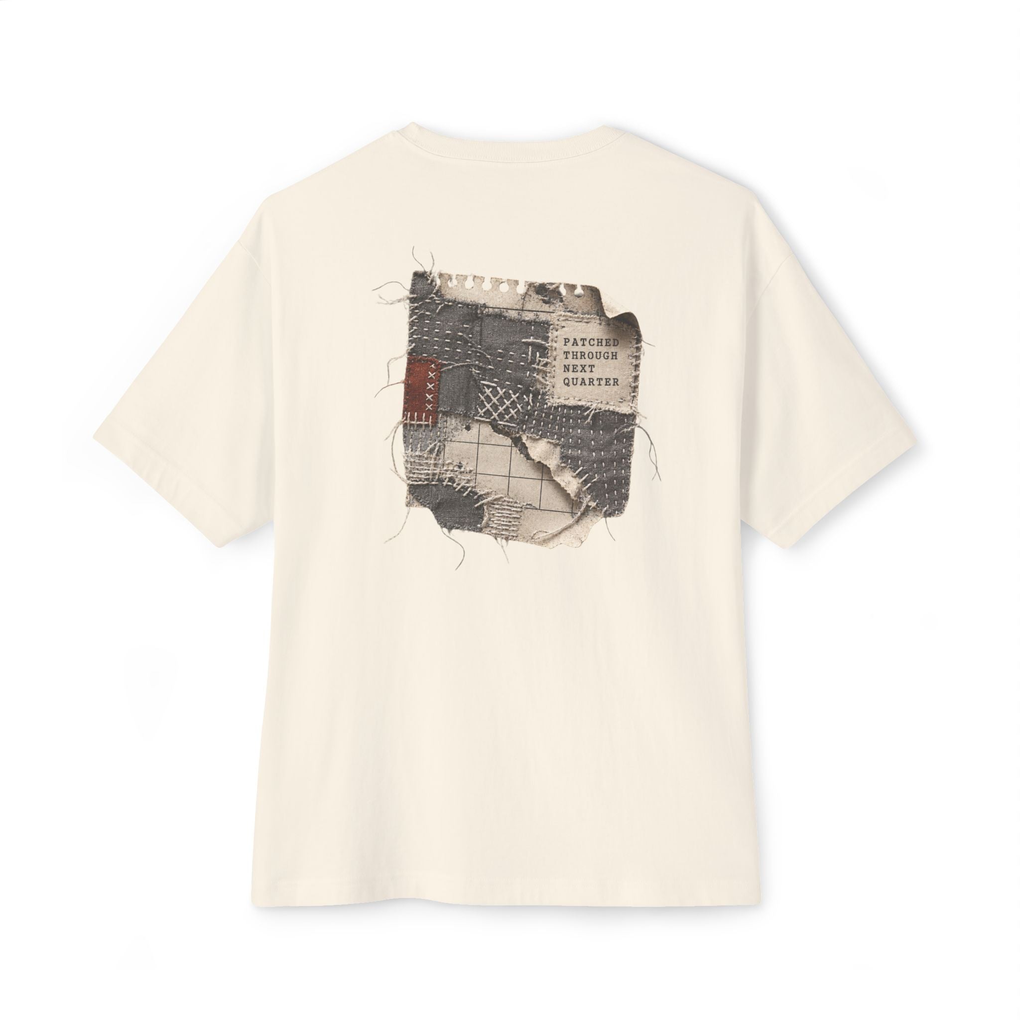 Patched Through Next Quarter Oversized Tee