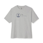 You Seen 2s Ago Oversized Tee