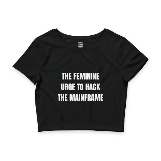 Feminine Urge Crop Top Baby Tee