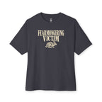 Fearmongering Victim Oversized Tee