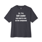 The Cult Leader You Want To See Oversized Tee