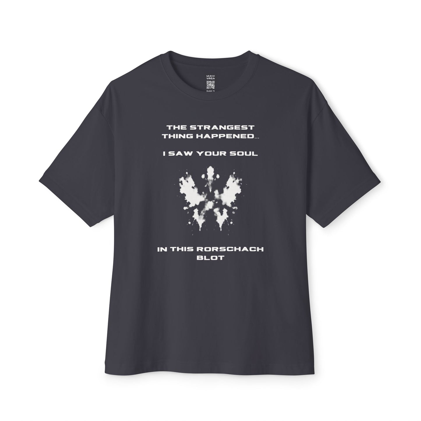 I Saw Your Soul in This Rorschach Ink Blot Oversized Tee