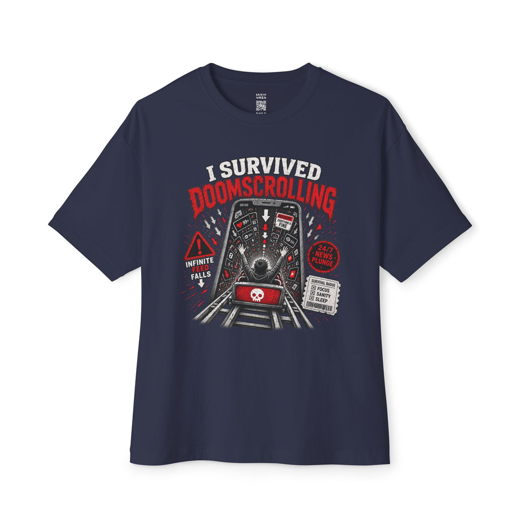 I Survived Doomscrolling Oversized Tee