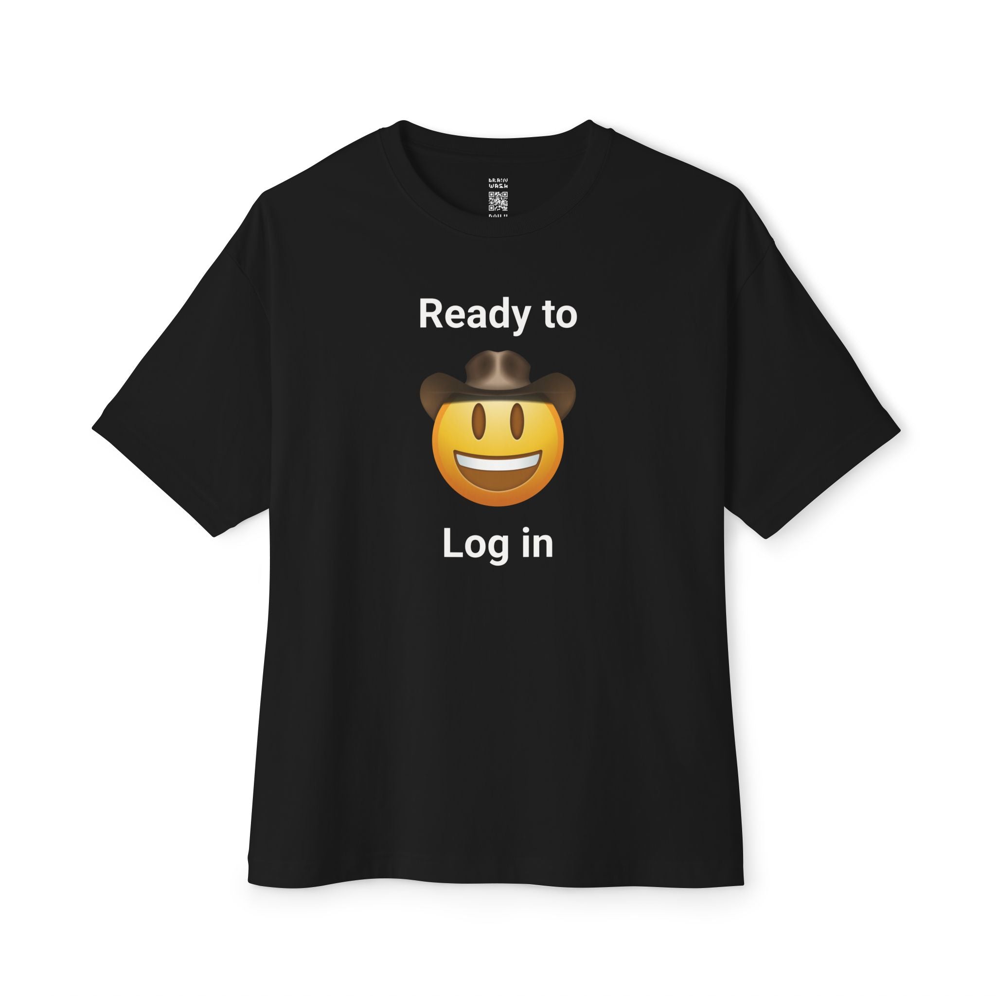 Ready To Log In Oversized Tee