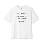 Pretend You’re A Sim Oversized Tee