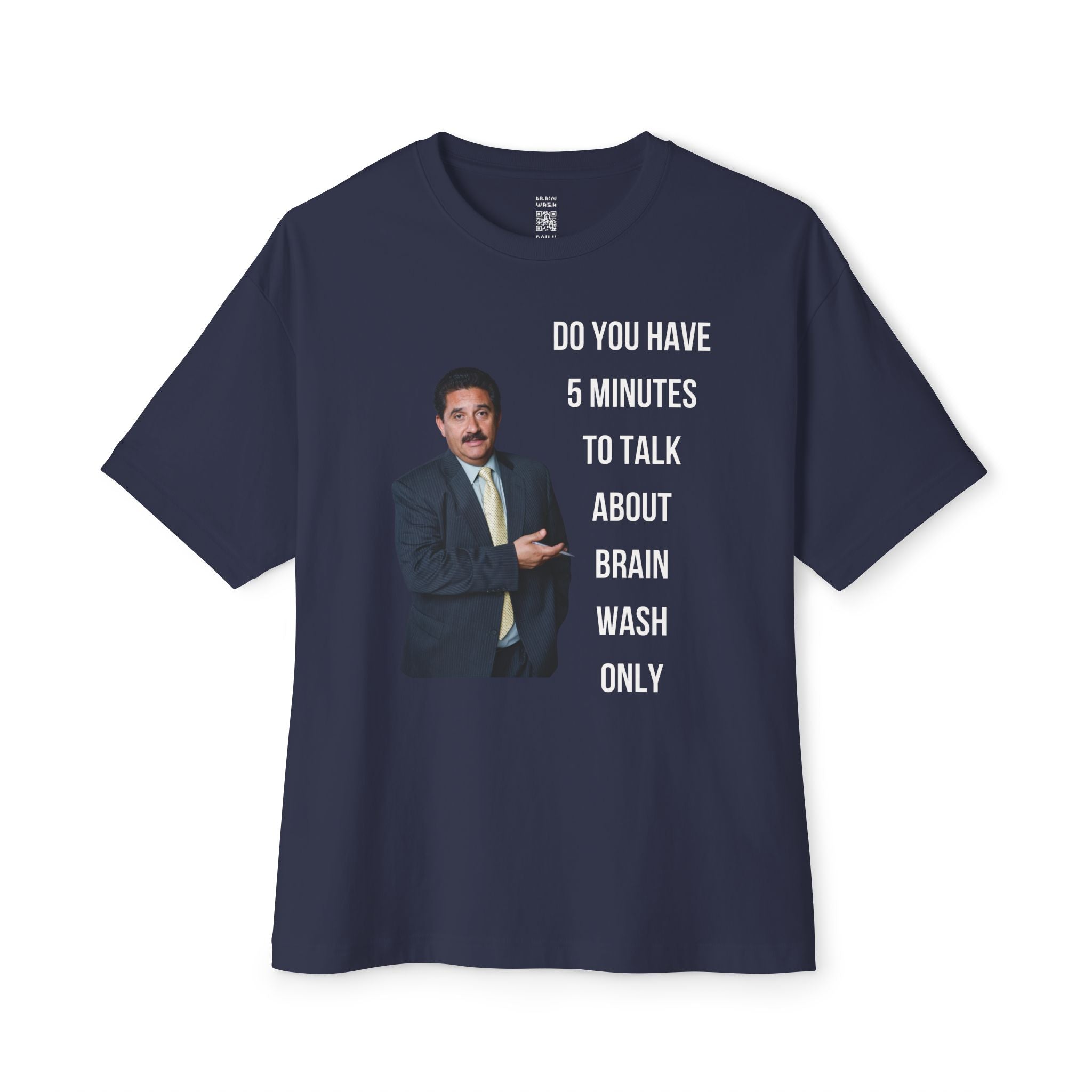 Do You Have 5 Minutes Oversized Tee