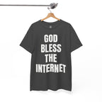 God Bless The Internet T-Shirt