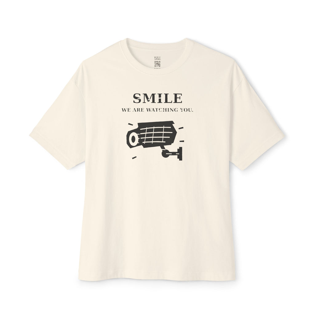 Smile We Are Watching You Oversized Tee