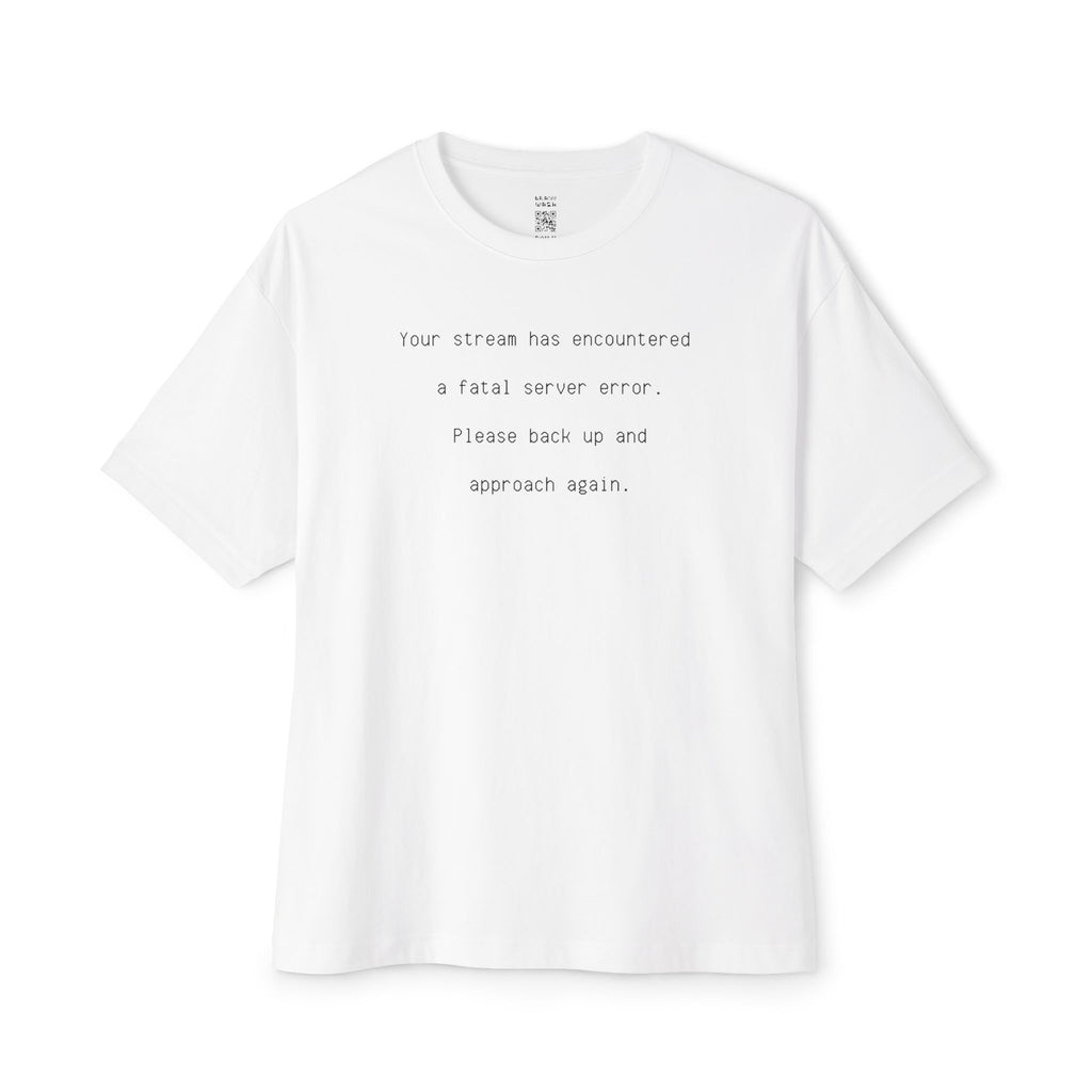 Fatal Server Error Oversized Tee
