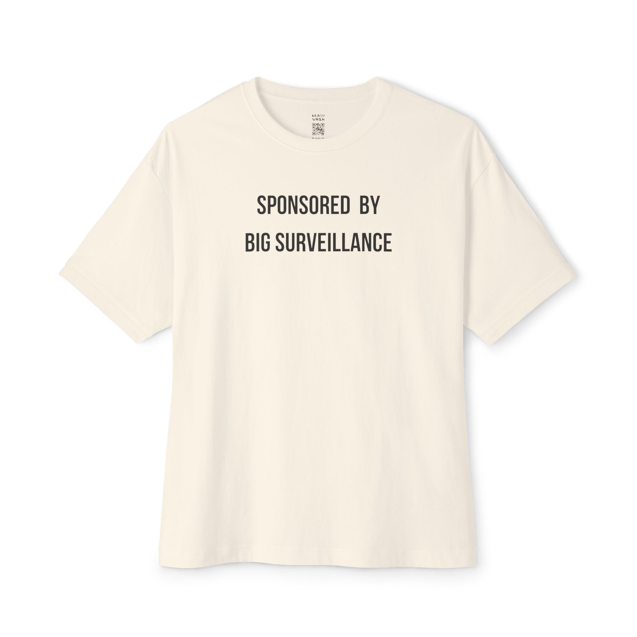 Sponsored By Big Surveillance Oversized Tee