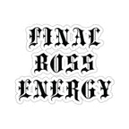Final Boss Energy Sticker
