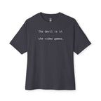 The Devil Is In The Video Games Oversized Tee