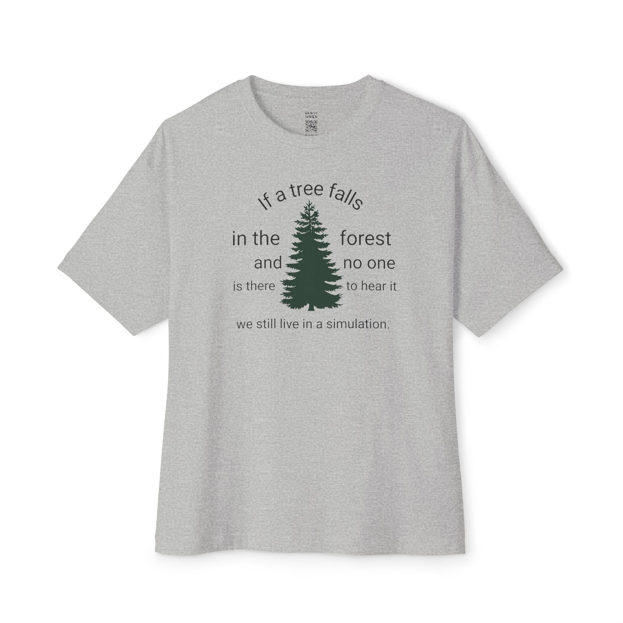 A Tree Falls In The Forest Oversized Tee