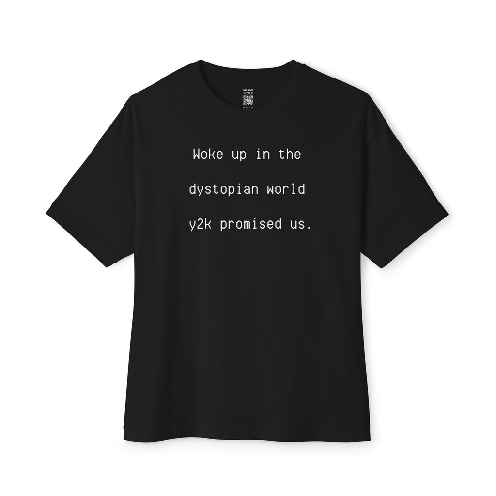 Woke Up In Dystopia Oversized Tee