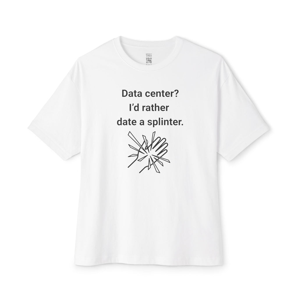 Date A Splinter Oversized Tee