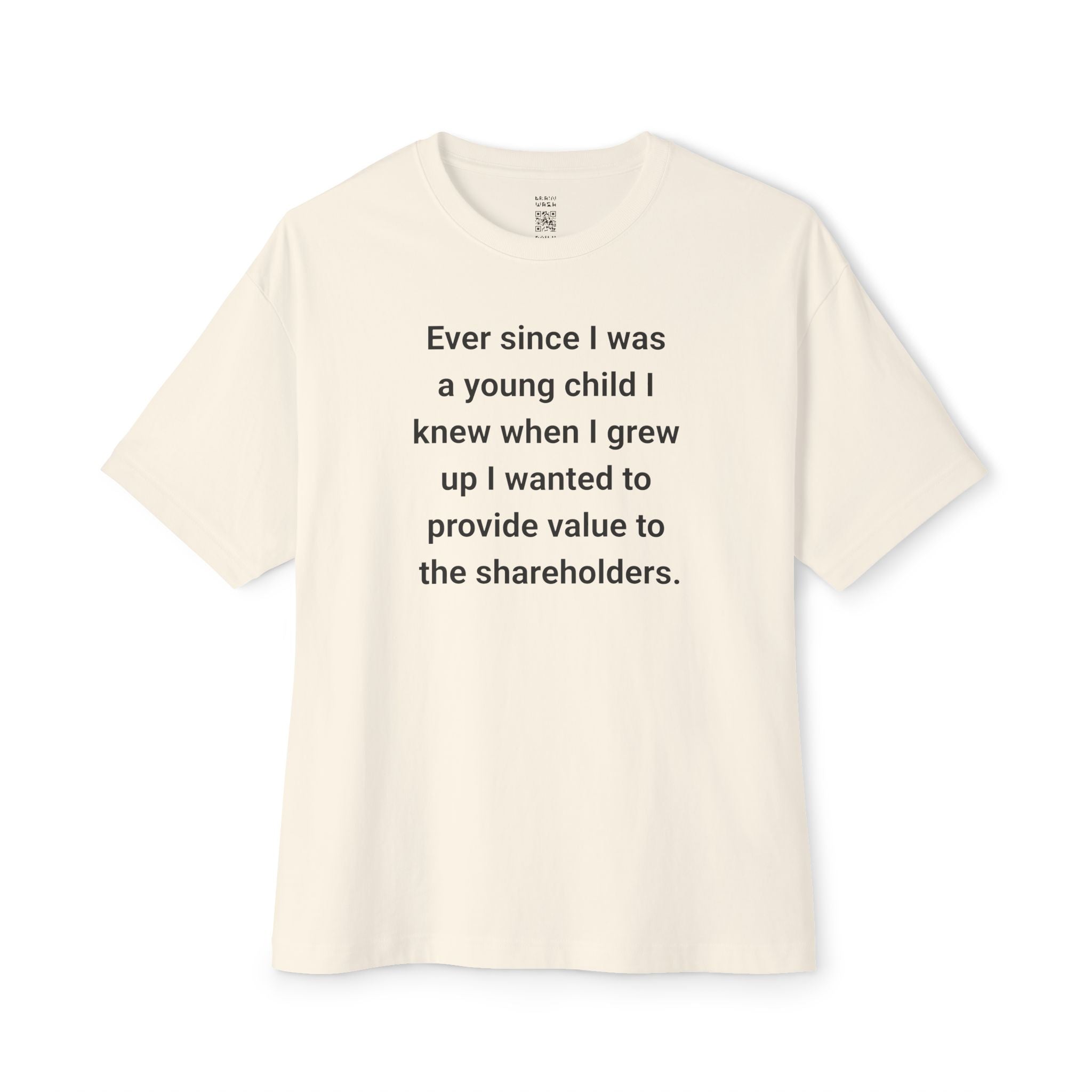 Provide Value To The Shareholders Oversized Tee