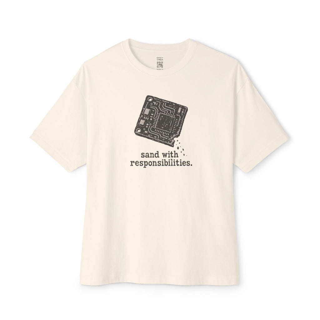 Sand With Responsibilities Oversized Tee