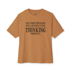 Until Thinking Improves Oversized Tee