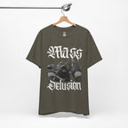 Mass Delusion T-Shirt
