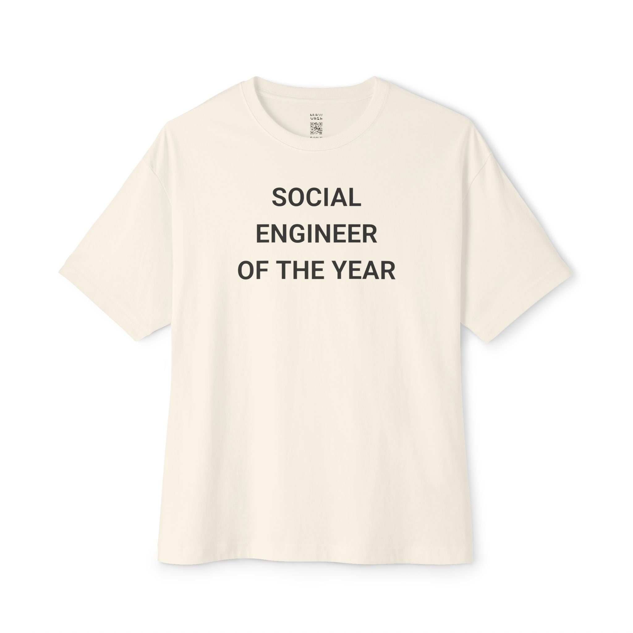 Social Engineer Of The Year Oversized Tee