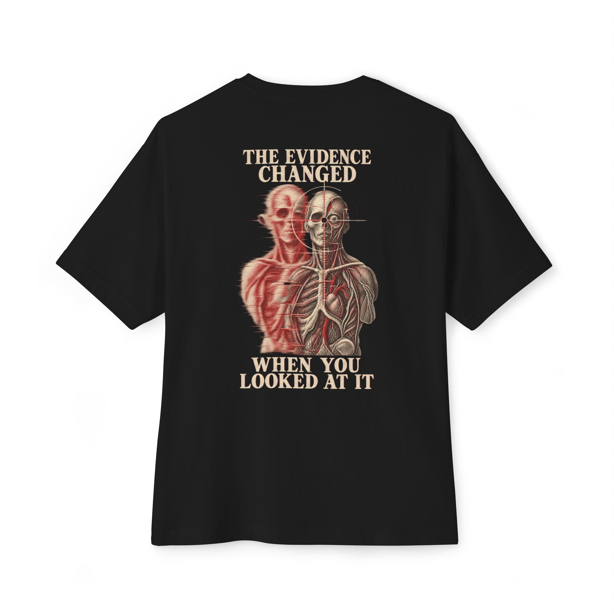 When You Looked At It Oversized Tee