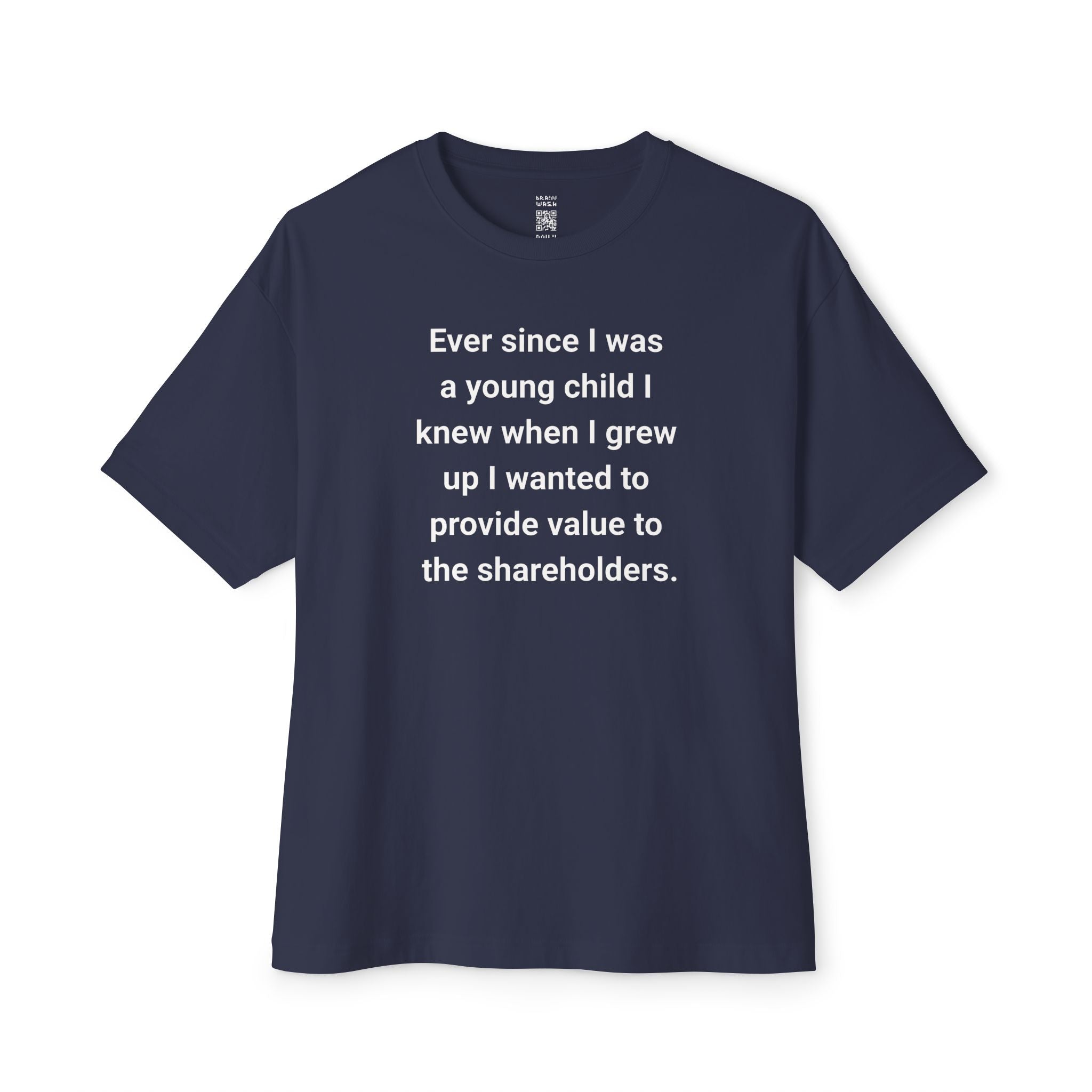 Provide Value To The Shareholders Oversized Tee
