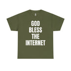 God Bless The Internet T-Shirt