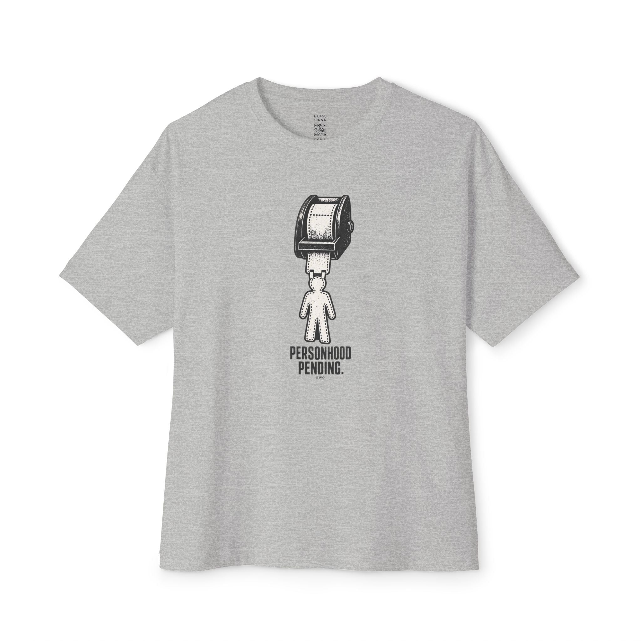 Personhood Pending Oversized Tee