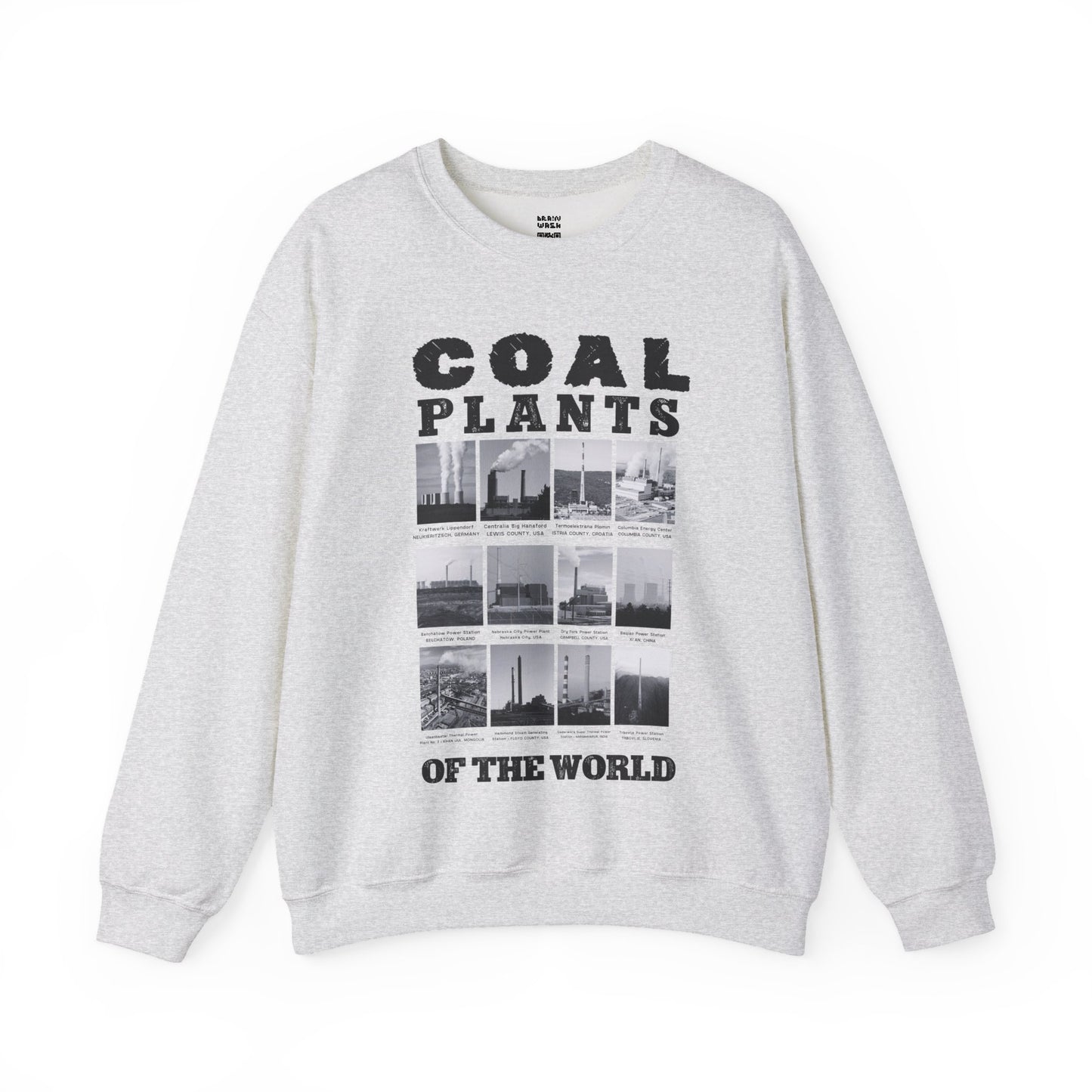 Coal Plants Of The World Sweatshirt