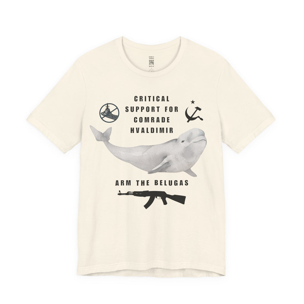 Comrade Hvaldimir Arm The Belugas T-Shirt