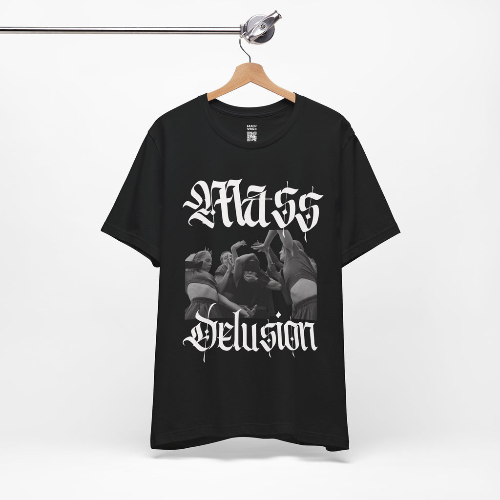 Mass Delusion T-Shirt