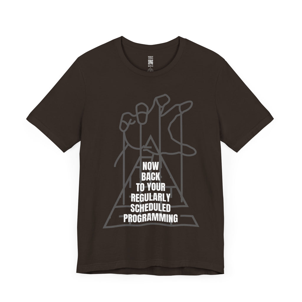 Now Back to your Regularly Scheduled Programming Marionette T-Shirt