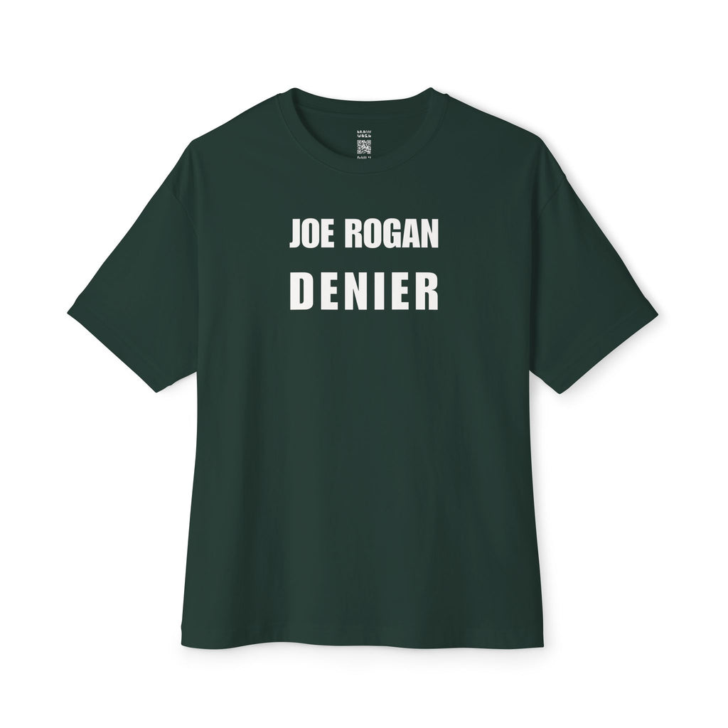 Joe Rogan Denier Oversized Tee