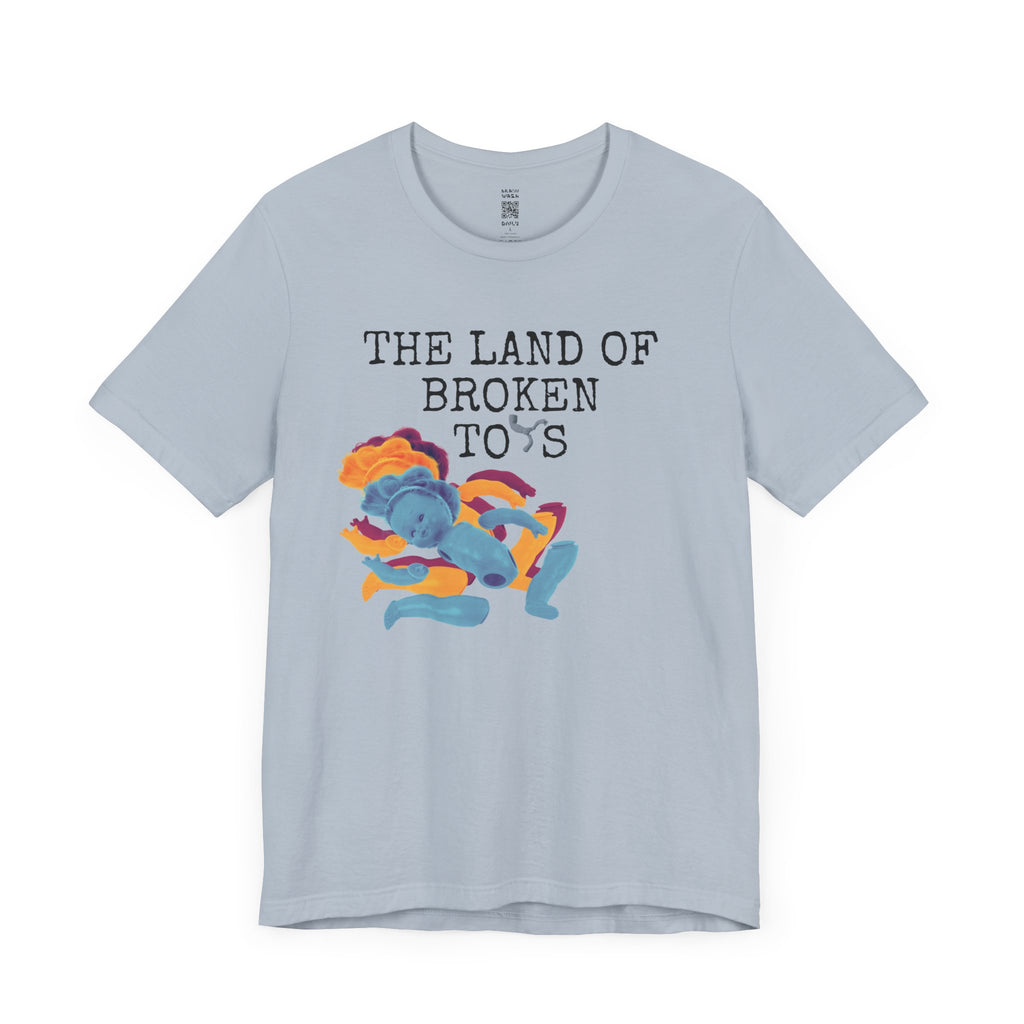 Land Of Broken Toys T-Shirt
