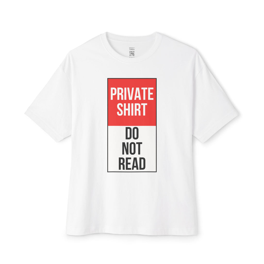 Private Shirt Oversized Tee