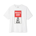 Private Shirt Oversized Tee