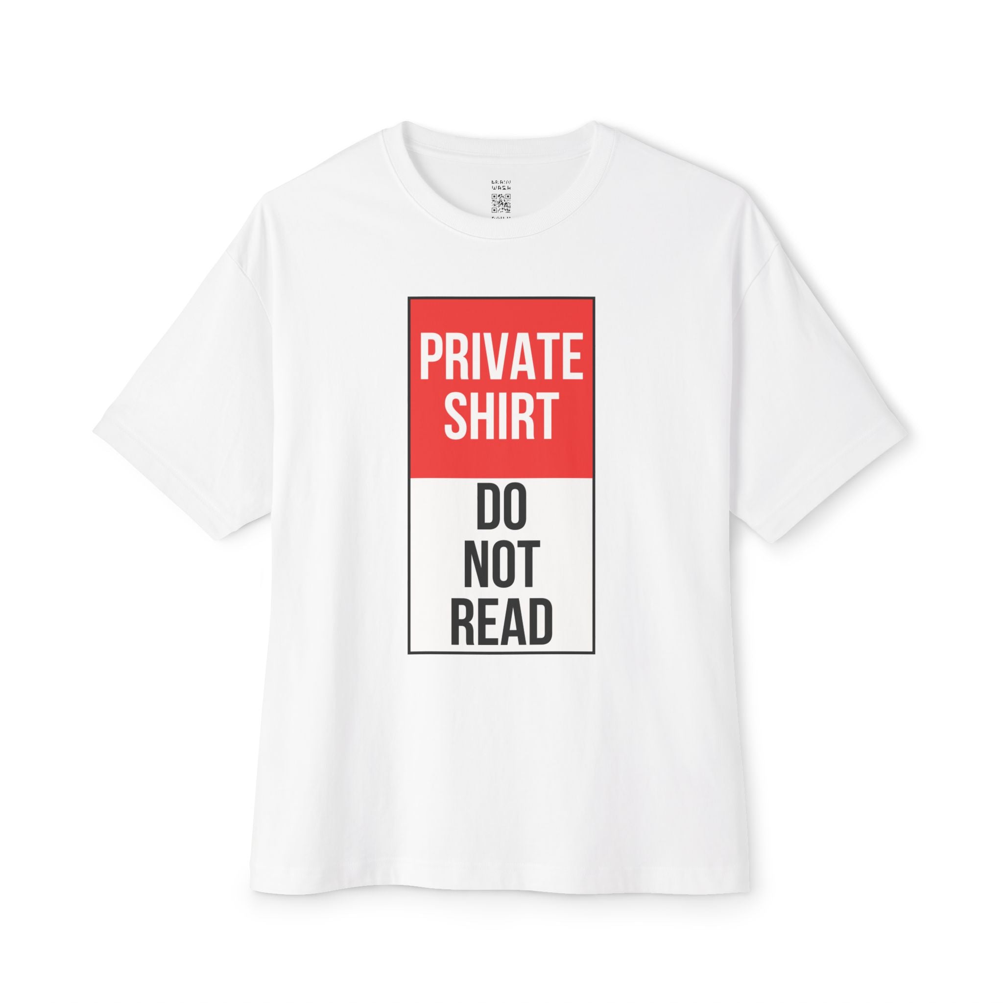 Private Shirt Oversized Tee