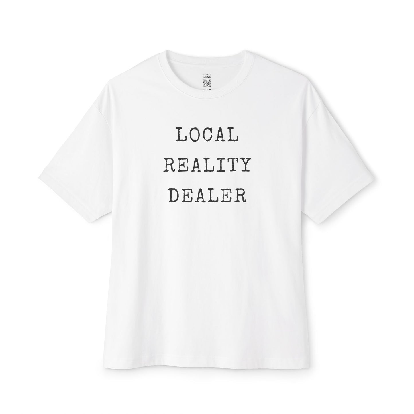 Local Reality Dealer Oversized Tee