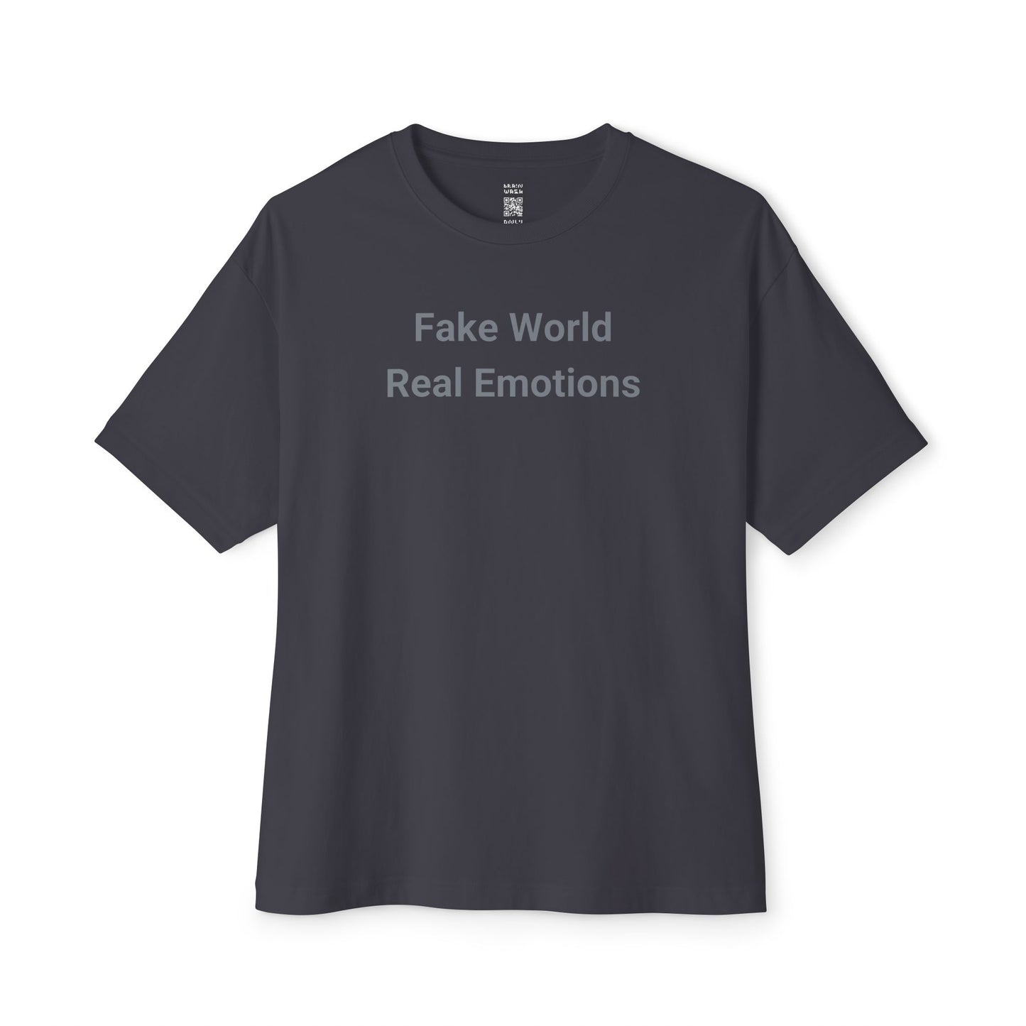 Fake World Real Emotions Oversized Tee