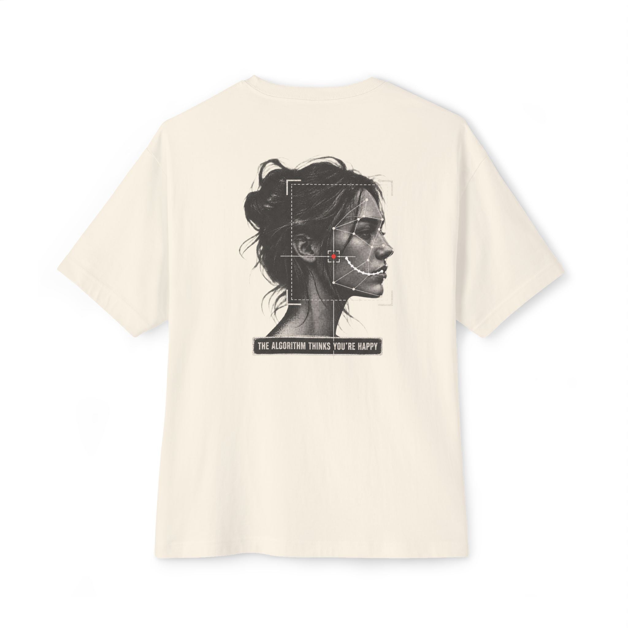 You’re Happy Oversized Tee