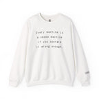 Every Machine Is A Smoke Machine Sweatshirt