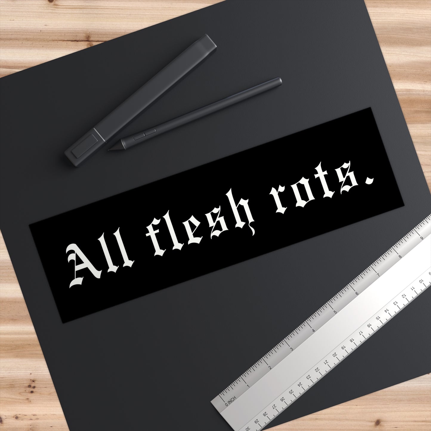 All Flesh Rots Bumper Sticker