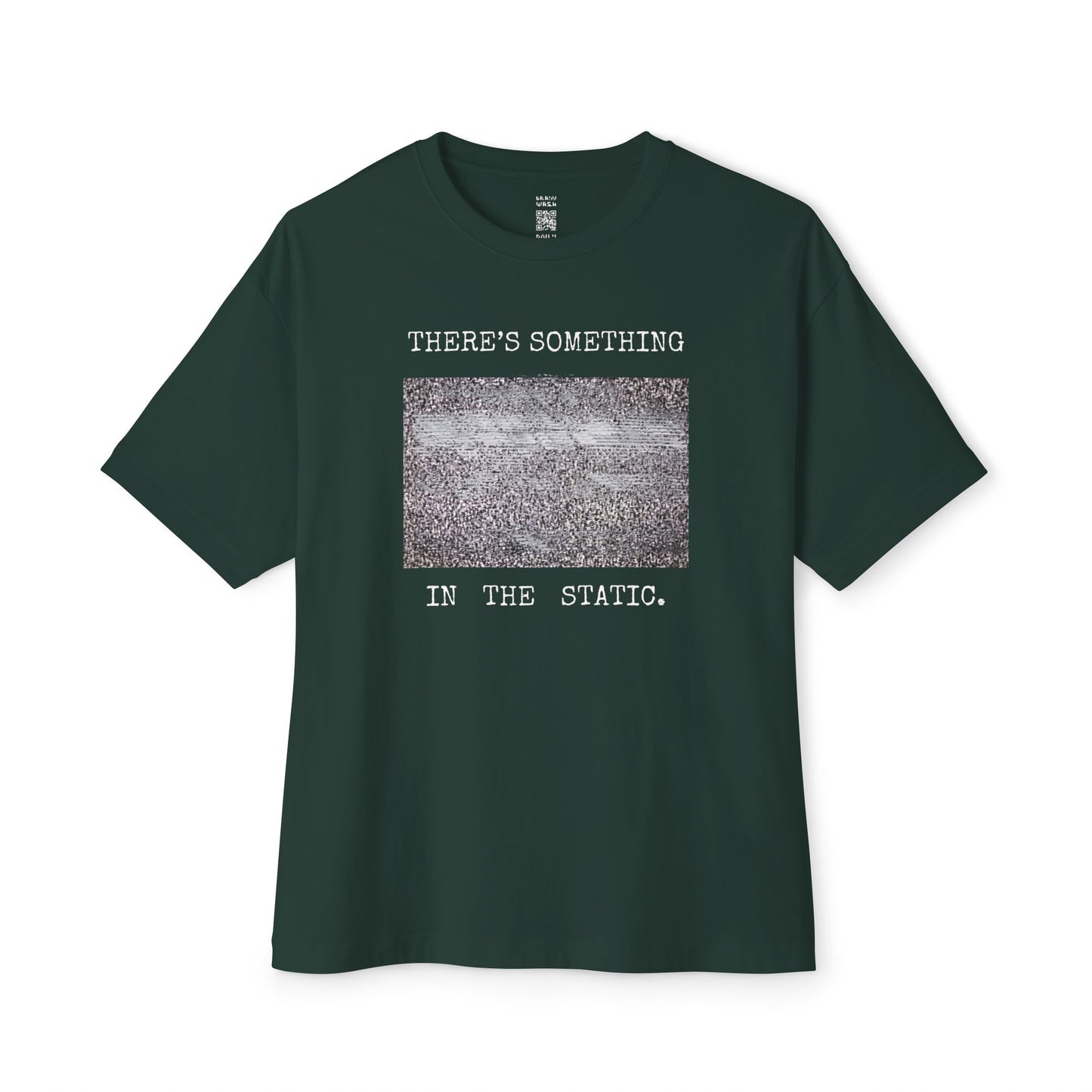 Something In The Static Oversized Tee