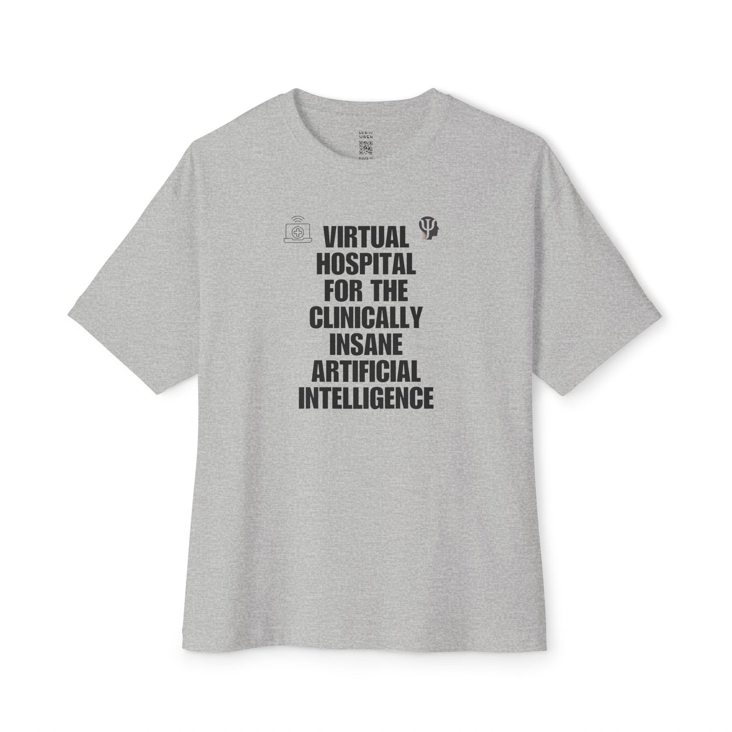 Virtual Hospital For The Clinically Insane Artificial Intelligence Oversized Tee