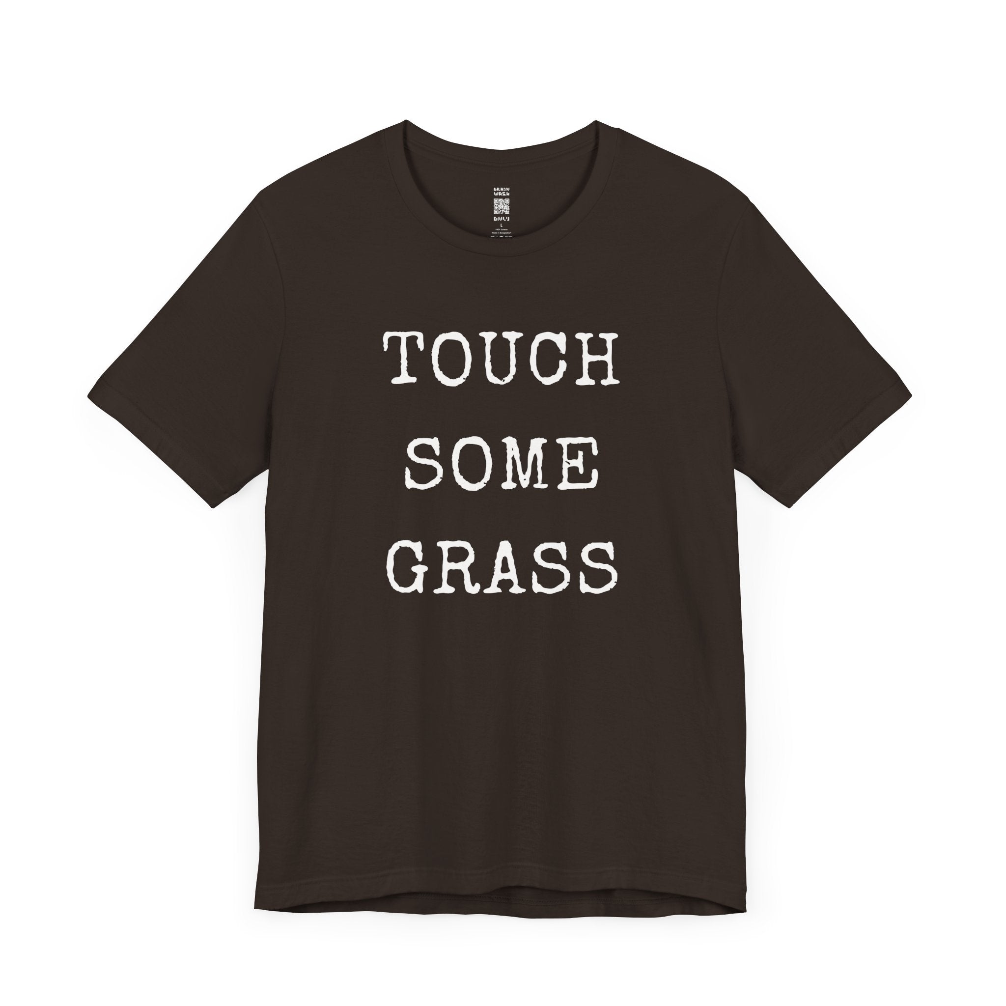 Touch Some Grass T-Shirt