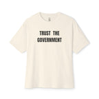 Trust The Government Oversized Tee