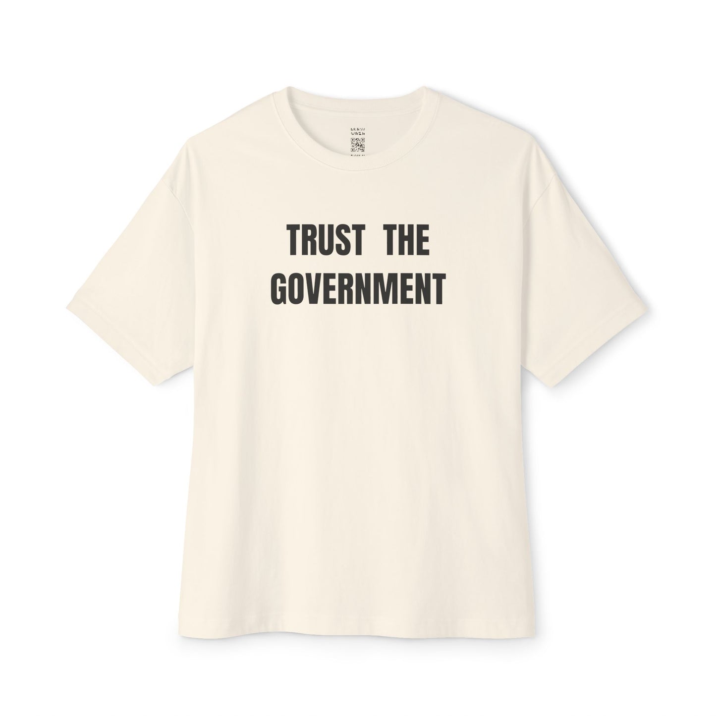 Trust The Government Oversized Tee