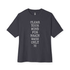 Clear Your Mind Oversized Tee